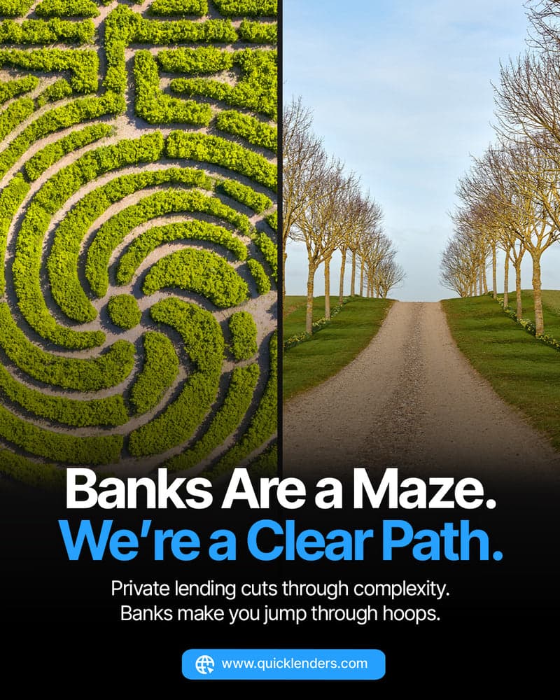 Banks Are a Maze - Quick Lenders