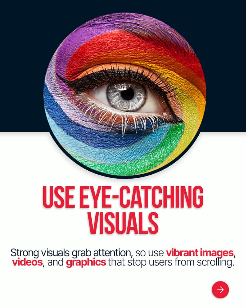 Use Eye-Catching Visuals