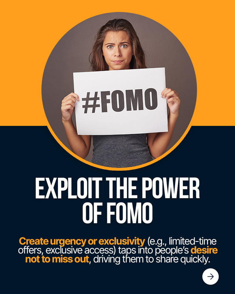 Exploit the Power of FOMO